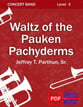 Waltz of the Pauken Pachyderms Concert Band sheet music cover